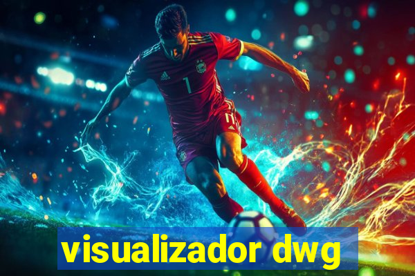 visualizador dwg